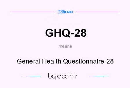 پرسشنامه سلامت عمومی گلد برگ (GHQ-28)
