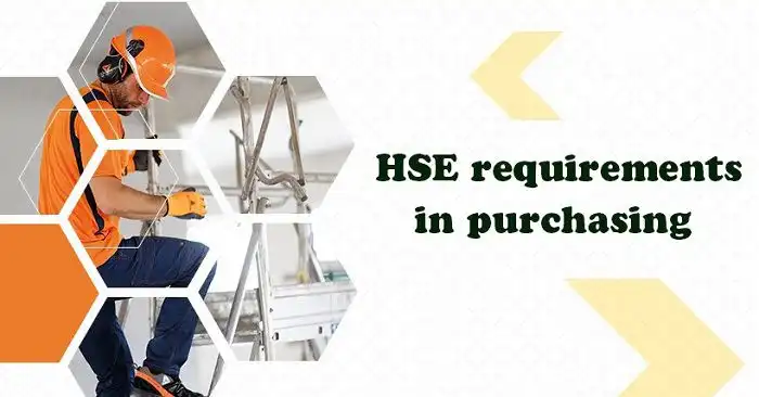 الزامات HSE در حوزه خرید و قراردادهای پیمانکاران و تامین کنندگان